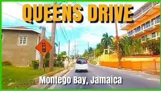 Queen's Drive / Top Road Montego Bay | Jamaica Tour Video | Montego Bay Jamaica