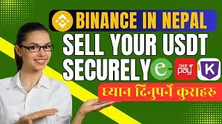 Binance in Nepal | P2P USDT Selling Guide | Tips & Info