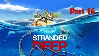 Killed by the Meg-Stranded Deep Part 14