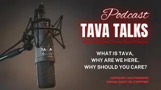 TAVA Talks Episode 1: What is TAVA, why are we here, why should you care? (Featuring: Dr. Cupertino)