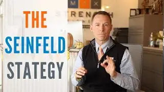 The Seinfeld Strategy