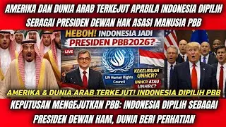 Amerika & Dunia Arab Terkejut Apabila Indonesia Dipilih PBB Sebagai Presiden Dewan HAM Dunia