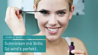 Schminken mit Brille - Tipps von Lensbest
