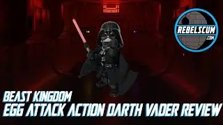 Обзор фигурки Дарта Вейдера из Star Wars Beast Kingdom Egg Attack