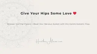 Release Your Hip Flexors + Reset Your Nervous System | Gentle Somatic Flow (12 min)