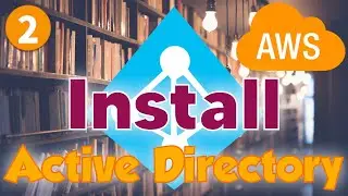 2. Active Directory - Installation