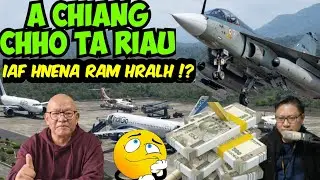 Airforce ten Lengpui Ram an lei dan mak leh chingchivet- Live Podcast with Hriata Chhangte