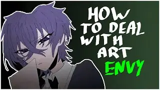 Tips on how to deal with art envy.