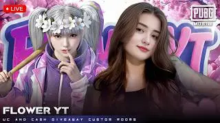 PUBG MOBILE LIVE | UC AND CASH GIVE AWAY | CUSTOM ROOMS | ROAD TO 30K | FLOWER YT