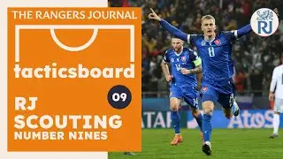 The Rangers Journal | The Scouting Report | No9's