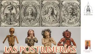 LAS POSTRIMERÍAS - CATEQUESIS SOBRE LOS NOVÍSIMOS