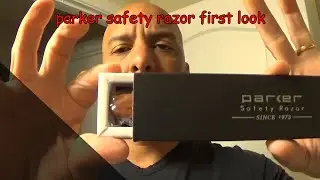 Parker Shavette Safety Razor First Look