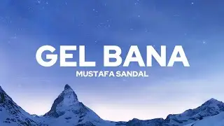 Mustafa Sandal - Gel Bana S&ouml;zleri (Lyrics)