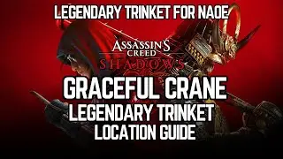 Assassin Creed Shadows: Graceful Crane Legendary Trinket Location Guide