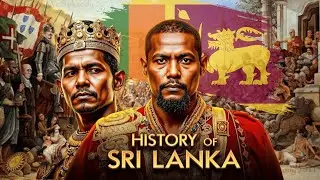 The ENTIRE History of Sri Lanka: From Ancient Kingdoms to Civil War and Beyond