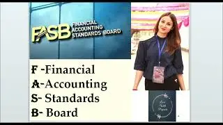 Financial Accounting Standards Board || FASB || Purpose Of FASB || PART 2