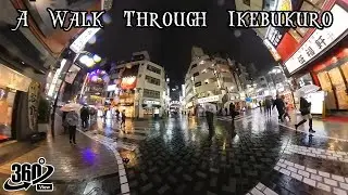 A Walk through Ikebukuro with Friends | 360 Video