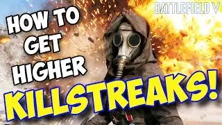 Teaching YOU How To Get High Killstreaks!! (Battlefield 5 PS4)