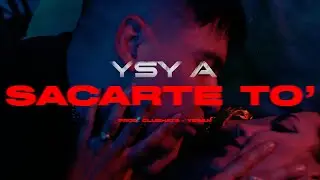 02 - YSY A - Sacarte To&rsquo; (prod. Club Hats & Yesan)