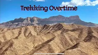 Trekking Overtime - West Texas Aoudad Hunt 2022