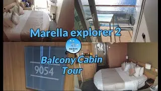 Balcony Cabin tour 9054 Marella explorer 2