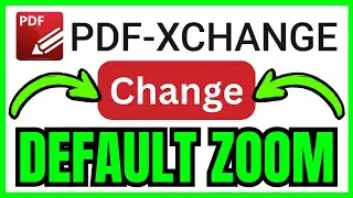 How To CHANGE DEFAULT ZOOM In PDF XChange Editor (QUICK & EASY) 2026
