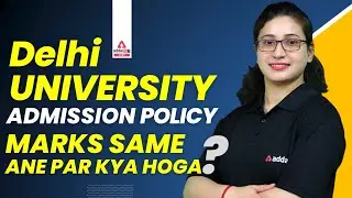 Update 🔥 | Delhi University Tie-Breaker Rule | DU New  Admission Policy 2022 | Detailed Explanation