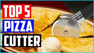 Top 5 Best Pizza Cutter Wheels In 2022 Reviews