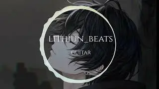 Trap&drill type beat & emotional guitar