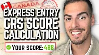How To Calculate CRS Score for Canada PR in 2024 📝 Increase Your Express Entry CRS Score