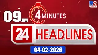 4 Minutes 24 Headlines | 9 AM | 04-02-2026 - TV9