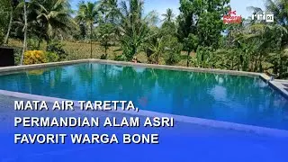 Mata Air Taretta, Permandian Alam Asri Favorit Warga Bone - Potensi Daerah