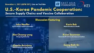 U.S-Korea Pandemic Cooperation: Secure Supply Chains and Vaccine Collaboration