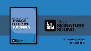 Metta & Glyde Trance Production Blueprint Introduction