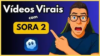 Criar Vídeos VIRAIS com SORA 2 É MAIS FÁCIL do que Você Imagina!