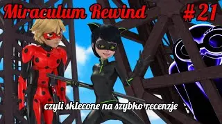 Miraculum: Biedronka i Czarny Kot REWIND #21 - GO GO MARYNATA!