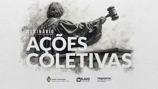 Webinário Ações Coletivas (5/11/2025 às 09h)