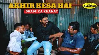 Dhaba Pe Pehli Baar! Highway Food Experience | Desi Vlog 02 | True-X AutoMall
