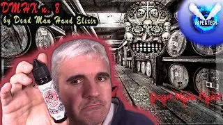 DMHE N&deg; 8🔥🔥🔥by Dead Man's Hand Elixir