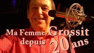 MA FEMME GROSSIT DEPUIS 20 ANS  #3