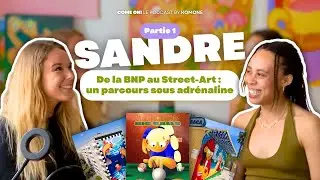 Sandre : De la BNP au Street-Art - Un parcours sous adr&eacute;naline