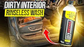 The ULTIMATE Guide To Cleaning DIRTY Interiors With DIY Detail Rinseless Wash