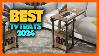 Top 10 Best Tv Trays of 2024