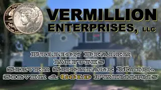 Bullion Dealer Refutes Silver Shortage Myth | Premiums | Florida Coin Shop | Vermillion Enterprises