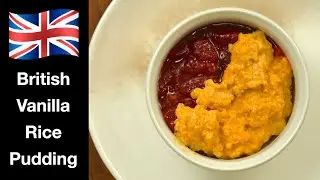 e97 Vanilla Rice Pudding. Easy vanilla pudding recipe. how to bake British traditional rice pudding.