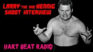 Larry Hennig Shoot Interview