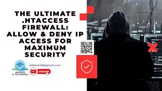 The Ultimate .htaccess Firewall: Allow & Deny IP Access for MAXIMUM Security