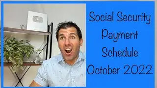Social Security Payment Schedule for October 2022 - SSA, SSDI, SSI