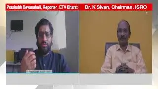 Exclusive Interview: Dr. K Sivan on ISRO's plan for this decade | ETV Bharat