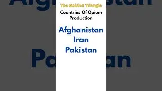 The Golden Triangle Countries Of Opium Production #opium #goldentriangle #shorts